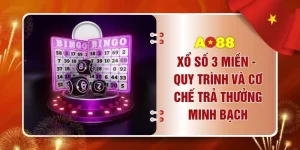 Xổ Số 3 Miền - Quy Trình Và Cơ Chế Trả Thưởng Minh Bạch